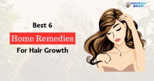 Read more about the article Hair Growth Remedies: These 6 Home Remedies Are Great For Hair Growth, Follow Today And Grow Your Hair Fast!