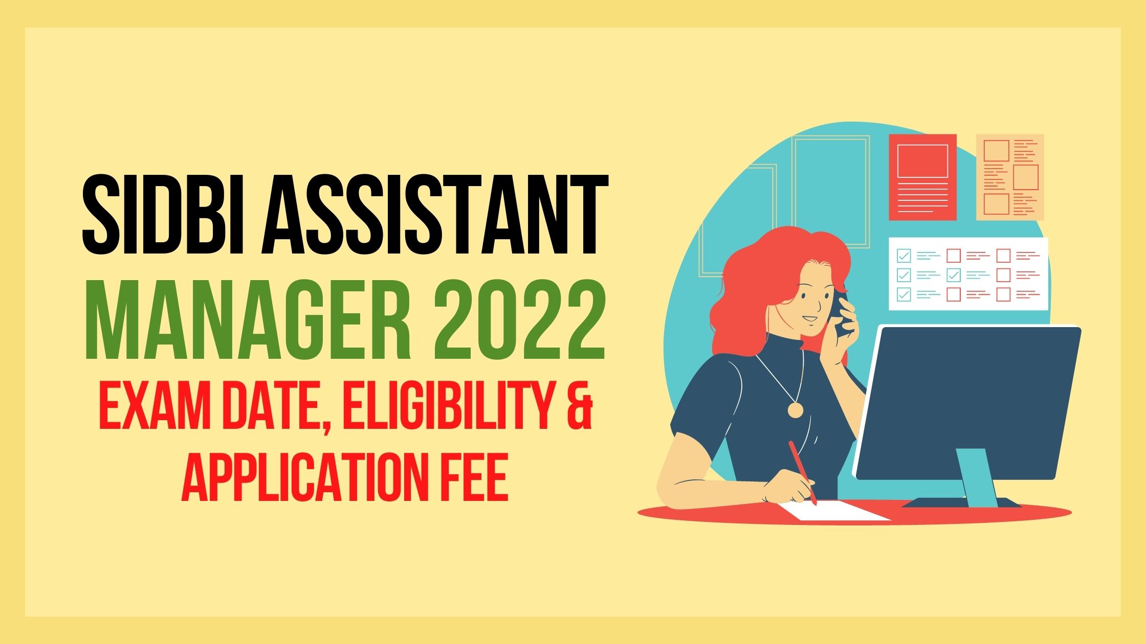 Read more about the article SIDBI Assistant Manager Recruitment 2022: Exam Date, Eligibility & Application Fee