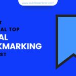 Instant Approval Top Social Bookmarking Sites List & Guide 2022