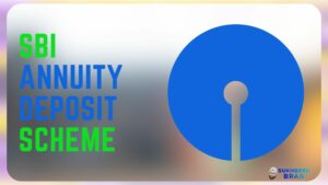 Read more about the article SBI Annuity Deposit Scheme: Features, Benefits and Interest Rates