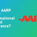 Does AARP Offer International Travel Insurance?