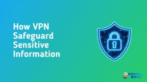 Read more about the article Financial Data Protection – How VPN Safeguard Sensitive Information