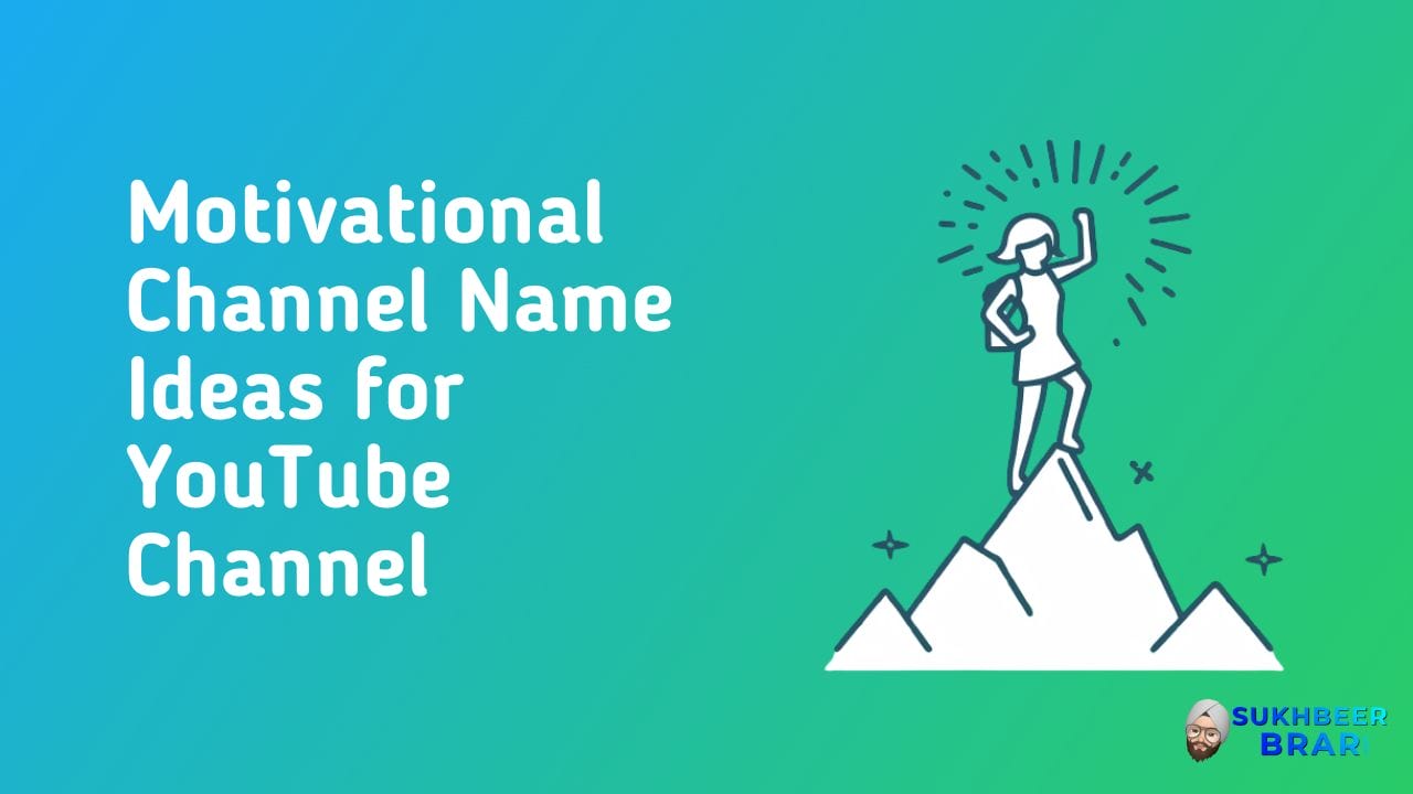 You are currently viewing 90+ Motivational Channel Name Ideas for YouTube Channel