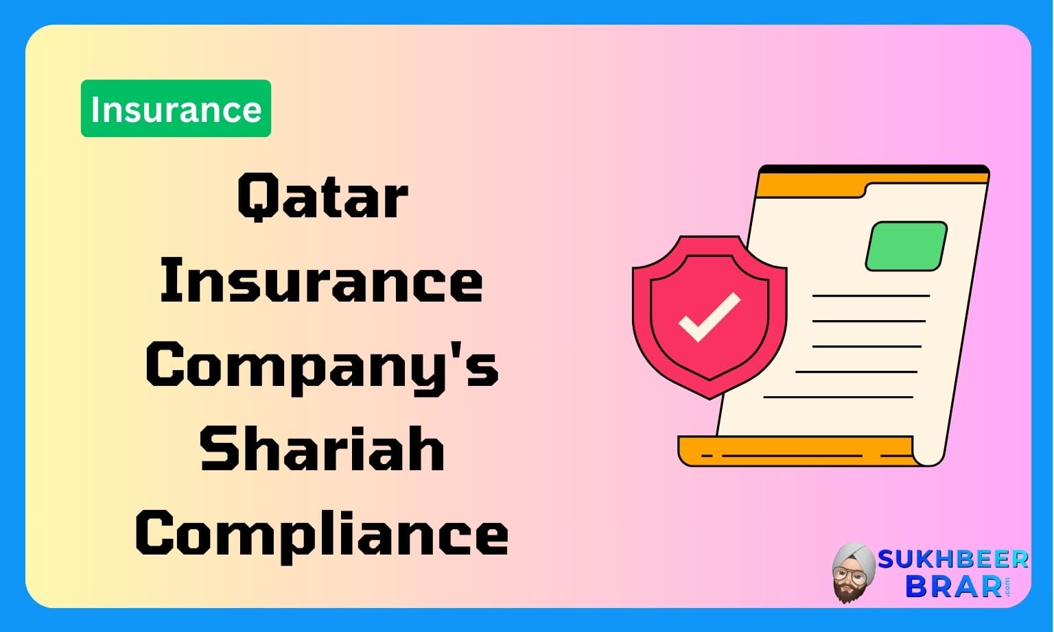 You are currently viewing Qatar Insurance Company’s Shariah Compliance Solutions: Ethical Insurance for Modern Life