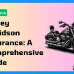 Harley Davidson Insurance: A Comprehensive Guide