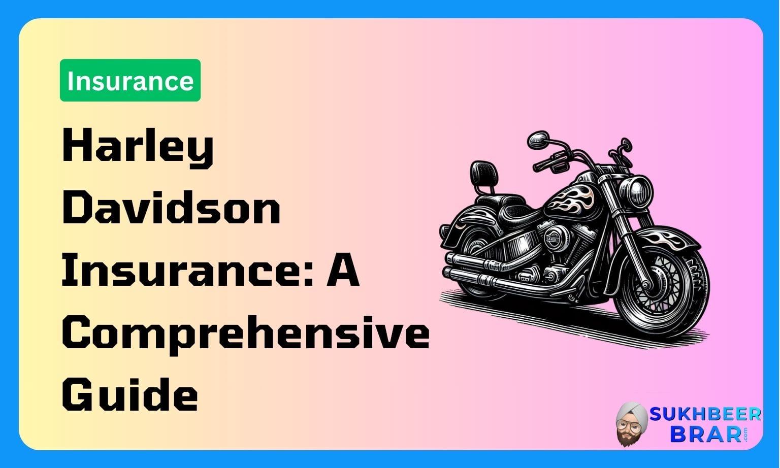 Read more about the article Harley Davidson Insurance: A Comprehensive Guide