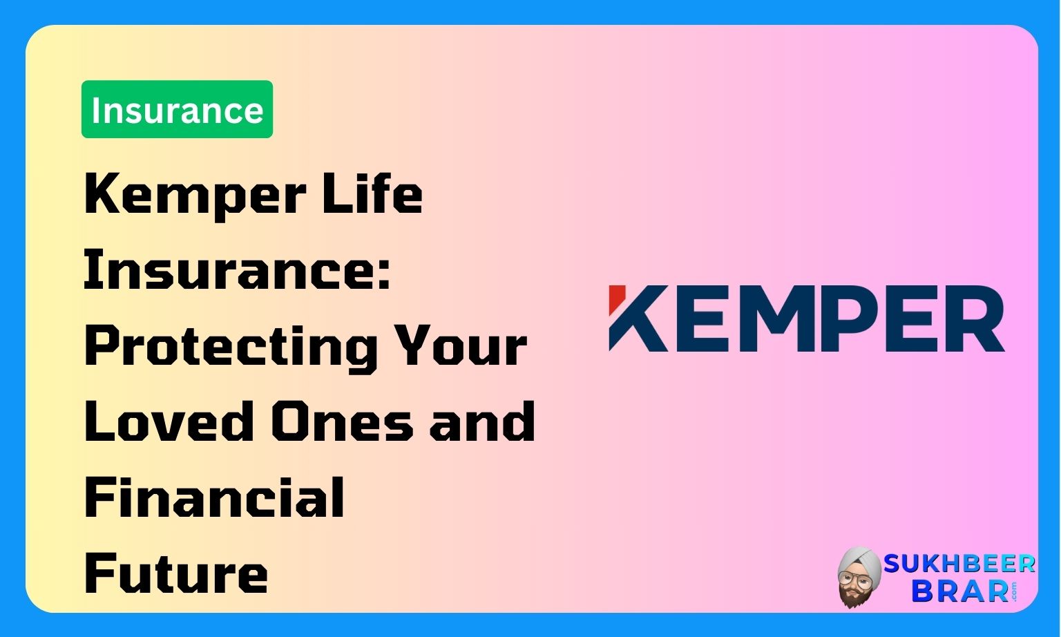 Read more about the article Kemper Life Insurance: Protecting Your Loved Ones and Financial Future